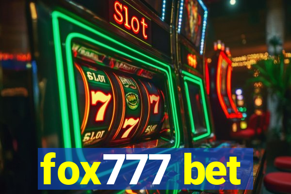 fox777 bet